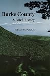 Burke County, North Carolina a Brief History