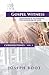Gospel Witness: Defending & Extending the Kingdom of God (Cornerstones)