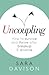 Uncoupling: How to survive and thrive after breakup and divorce