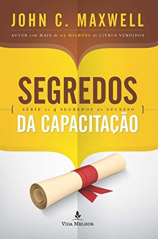 Segredos da capacitação (Os 4 segredos do sucesso)