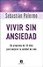 Vivir sin ansiedad