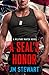 A SEAL's Honor (Military Ma...
