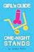 Girl's Guide to One-Night Stands: When, where, how and whom to do