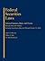 Federal Securities Laws: Selected Statutes, Rules and Forms