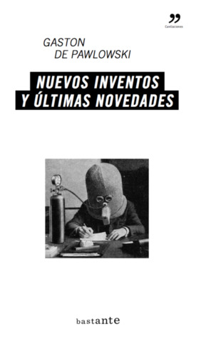 Nuevos inventos y últimas novedades