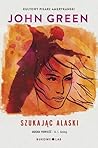Szukając Alaski by John Green