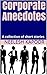 Corporate Anecdotes by Neelesh Kapoor