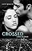 Crossed: Greg & Dani (Oak Springs Book 6)