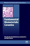 Fundamental Biomaterials: Ceramics (Woodhead Publishing Series in Biomaterials)