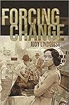 Forcing Change