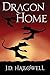 Dragon Home (The Legion of Riders Book 1)