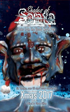 Shades of Santa: Tales from the Bloody North Pole (Kindle Edition)