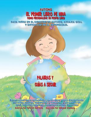 El Primer Libro de Nina: Como Personalizar Su Propio Libro (Spanish Edition)