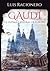 Gaudí. La última catedral de Europa