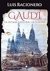 Gaudí. La última ...