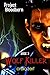 Wolf Killer (Project Bloodb...