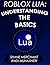 Roblox Lua: Understanding t...