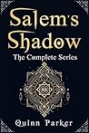 Salem's Shadow Complete Series Salem's Shadow Complete Series