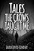 Tales the Crows Taught Me: 17 Supernatural Tales to Make Your Skin Crawl