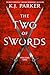 The Two of Swords, Volume One