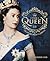 The Queen: The Life and Tim...