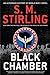 Black Chamber by S.M. Stirling Black Chamber by S.M. Stirling