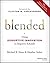 Blended: Using Disruptive Innovation to Improve Schools