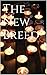The New Breed (Of Light and...