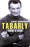 Tabarly: L'homme de granit (Documents Français) (French Edition)