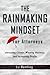 The Rainmaking Mindset For ...