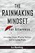 The Rainmaking Mindset For Attorneys by Liz Wendling