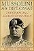 Mussolini as Diplomat