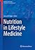 Nutrition in Lifestyle Medi...