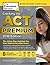 Cracking the ACT Premium Edition with 8 Practice Tests, 2018: The All-in-One Solution for Your Highest Possible Score (College Test Preparation)