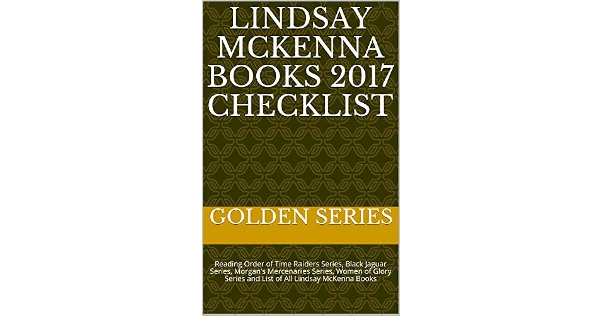 Lindsay McKenna Books 2017 Checklist: Reading Order of Time Raiders ...