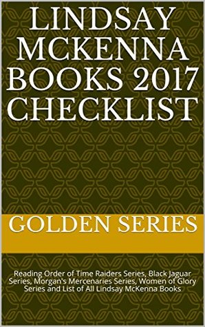 Lindsay McKenna Books 2017 Checklist: Reading Order of Time Raiders ...