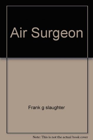 Air Surgeon (Paperback)