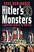 Hitler's Monsters: A Supernatural History of the Third Reich