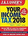 J.K. Lasser's Your Income Tax 2018 by J.K. Lasser Institute