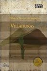Veladuras by María Teresa Andruetto