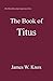 The Book of Titus (Christ-H...