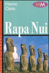 Rapa Nui. Saladusteta Lihavõttesaar