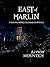 East of Marlin: A Christmas...