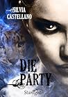 Die Party by Silvia Castellano