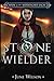 Stone Wielder (Middengard Sagas, #3)