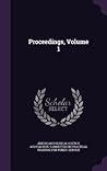 Proceedings, Volume 1