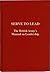 Serve to Lead: The British ...