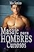 Masaje para hombres curioso...