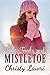 Faith, Family, and Mistletoe by Christy Lawri
