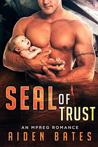 SEAL of Trust (SEALed with a Kiss, #4)